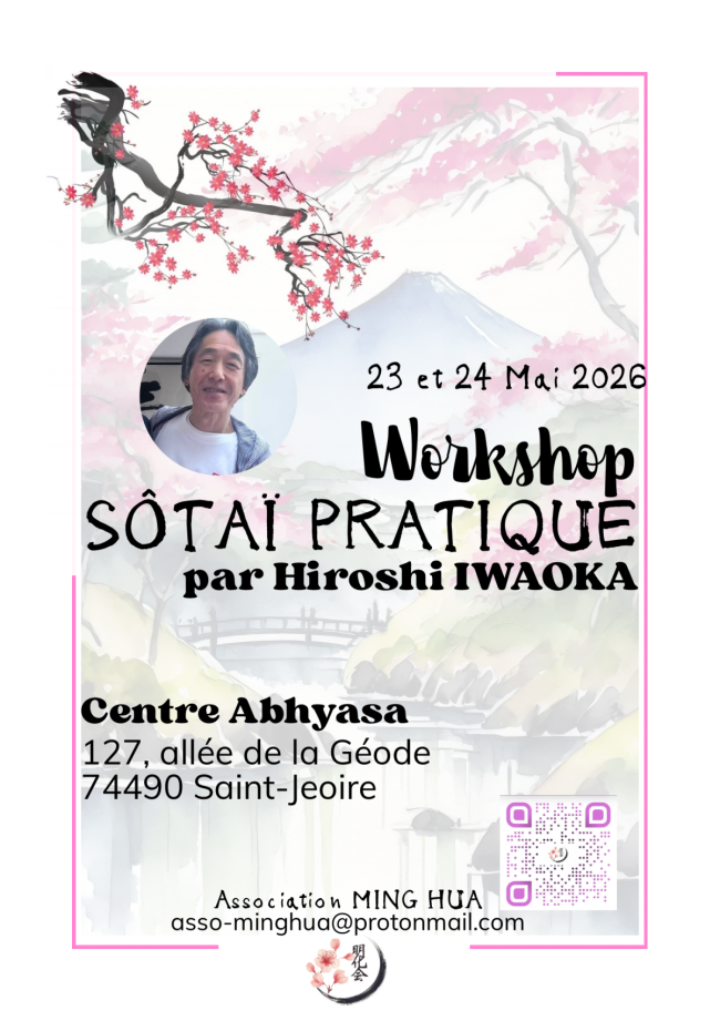 WorkShop SÔTAÏ Pratique par Hiroshi IWAOKA - 23 & 24 mai 2026 + Accès à ton assistante Mme Mínghuà